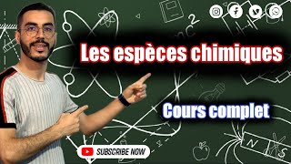 Tronc commun  Les espèces chimiques Cours complet [upl. by Garlinda831]