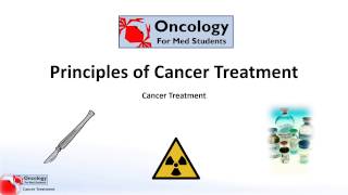 Principles of Cancer Treatment [upl. by Couchman]