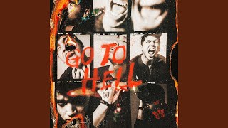 GO TO HELL [upl. by Fredi]