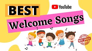 BEST THREE 3 WELCOME SONGS WELCOMESONGS WELCOME ONLINECLASS [upl. by Harutek]