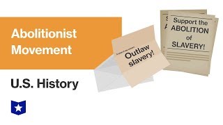 US History  Abolitionist Movement [upl. by Naujej]