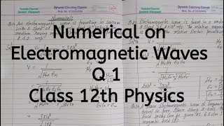 Q 1 Numerical On Electromagnetic Waves Chapter 8 Electromagnetic Waves Class 12 Physics [upl. by Avir]