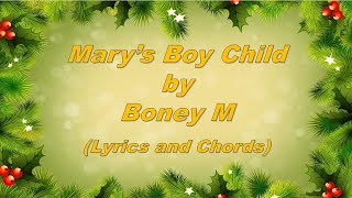 Marys Boy Child  Boney M Lyrics and Chords [upl. by Attwood551]