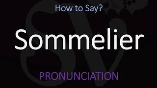 How to Pronounce Sommelier CORRECTLY [upl. by Ardnos]