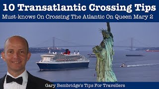 10 MustKnow Cunard Queen Mary 2 Transatlantic Crossing Tips [upl. by Downe]