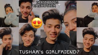 Tushars Girlfriend PART1 [upl. by Tuesday]