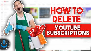 How to DELETE YouTube Subscriptions QUICKLY [upl. by Ariuqahs]