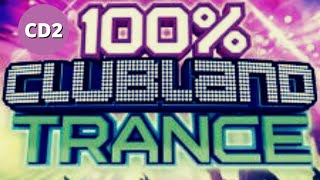 100 Clubland Trance CD2  Clubland Trance Classics 2021 [upl. by Immot]