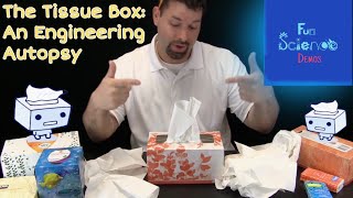 The Tissue Box An Engineering Autopsy [upl. by Bedell]