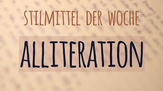 Stilmittel der Woche Alliteration [upl. by Jeth]