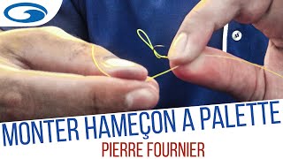 TUTO MONTAGE  Comment monter facilement un Hameçon à Palette par lExpert Garbolino [upl. by Neetsyrk]