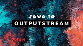 Java IO  Output Streams 2 [upl. by Auahsoj]