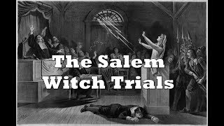 History Brief The Salem Witch Trials [upl. by Alemak]