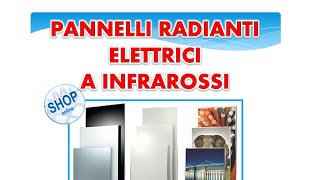 Riscaldamento con pannelli radianti elettrici infrarosso [upl. by Rolfe]