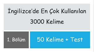 Oxford 3000  İngilizcede En Çok Kullanılan Kelimeler 1Bölüm [upl. by Edra]