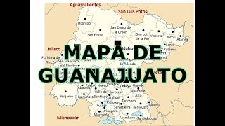 MAPA DE GUANAJUATO [upl. by Ridinger]