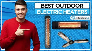 7 Best Outdoor Electric Heaters [upl. by Wolram763]