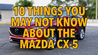 2021 Mazda CX5  10 Things You May Not Know About Mazda CX5 [upl. by Boeschen]