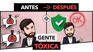 Gente Tóxica • Cómo Tratar con Personas Difíciles [upl. by Devehcoy]