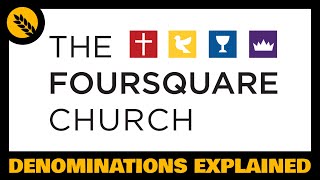 What is the Foursquare Church [upl. by Honey]