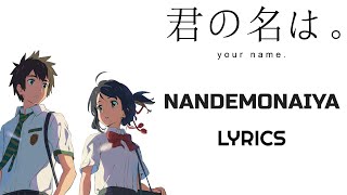 Nandemonaiya Lyrics  Kimi No Na Wa  RADWIMPS  Movie Version [upl. by Ainedrag175]