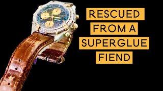 I rescued this Breitling from someone who loves superglue  full watch restoration [upl. by Vedi]