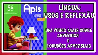 ADVÉRBIO E LOCUÇÃO ADVERBIAL  ÁPIS 5º ANO [upl. by Adnalahs]