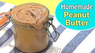 How To Make Peanut Butter  EASY Homemade Peanut Butter [upl. by Florie]