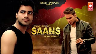 Saans Official Audio  Gaurav Upadhyay Vikram Pannu  Haryanvi songs Haryanavi 2020 [upl. by Juline]