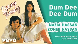 Dum Dee Dee Dum  Young Tarang  Nazia Hassan amp Zoheb Hassan Official Audio [upl. by Enicul]