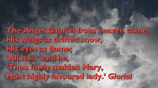 The Angel Gabriel From Heaven Came Tune Gabriels Message  4vv with lyrics for congregations [upl. by Eibba403]