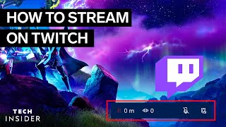 How To Stream On Twitch [upl. by Vonni]