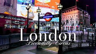 London Piccadilly Circus [upl. by Emilee688]