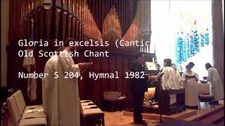 Gloria in Excelsis Canticle 6 set to Old Scottish Chant [upl. by Yahsram]