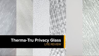 ThermaTru Privacy Glass  Lite Review [upl. by Riabuz369]