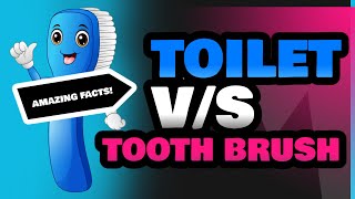 Toilet and Tooth Brush [upl. by Kial47]