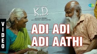 Adi Adi Adi Aathi Video Song  KD  Madhumita  Karthikeya Murthy [upl. by Rehc303]