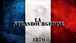 LA STRASBOURGEOISE  Chant militaire [upl. by Tera]