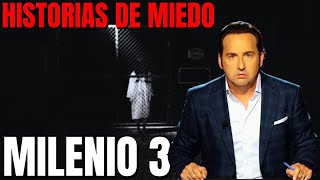 Milenio 3  Historias de miedo Podcast [upl. by Sela588]