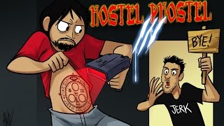 Hostel Part 3  Phelous [upl. by Anaiad]