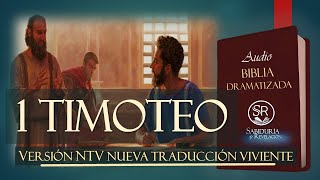 1 TIMOTEO EXCELENTE AUDIO BIBLIA NTV DRAMATIZADA NUEVA TRADUCCION VIVIENTE [upl. by Nagam143]