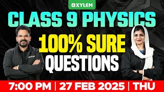 Class 9 Annual Exam  Physics  100 Sure Questions  Xylem Class 9 [upl. by Asenej301]