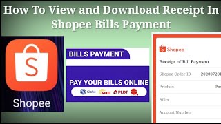 How To View and Download Receipt in Shopee Bills Payment [upl. by Udelle]