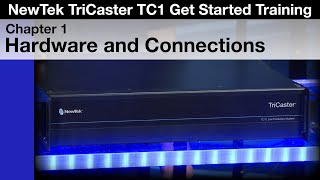 TriCaster TC1 Get Started Training Chapter 1  Hardware and Connections [upl. by Nitsuga]