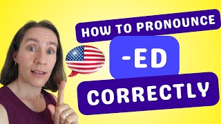 How to Pronounce the ED Ending Correctly in English [upl. by Heaps853]