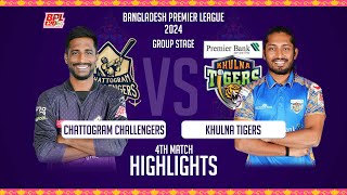 Chattogram Challengers vs Khulna Tigers  4th Match  Highlights  Season 10  BPL 2024 [upl. by Nylsaj]