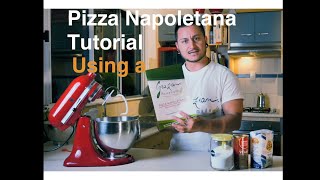 Kitchen Aid Pizza Napoletana TUTORIAL [upl. by Grand]