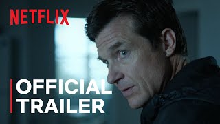 Ozark Season 4  Part 1 Trailer  Netflix [upl. by Llevrac]