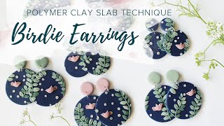 Birdie Earrings  Polymer Clay Slab Tutorial [upl. by Everara]