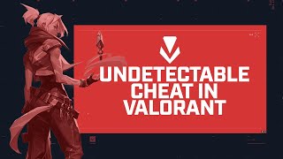 UNDETECTABLE CHEAT IN VALORANT [upl. by Gaile]